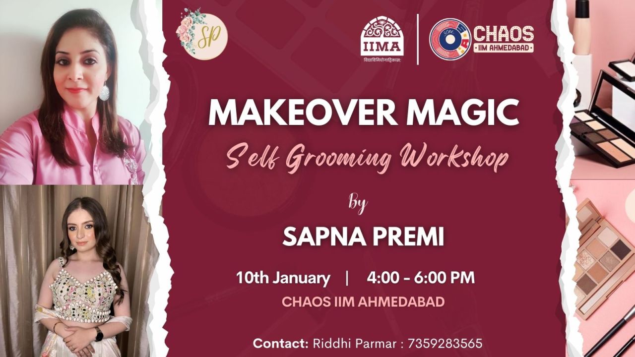 Makeover Magic (Self Grooming Workshop) – CHAOS IIMA