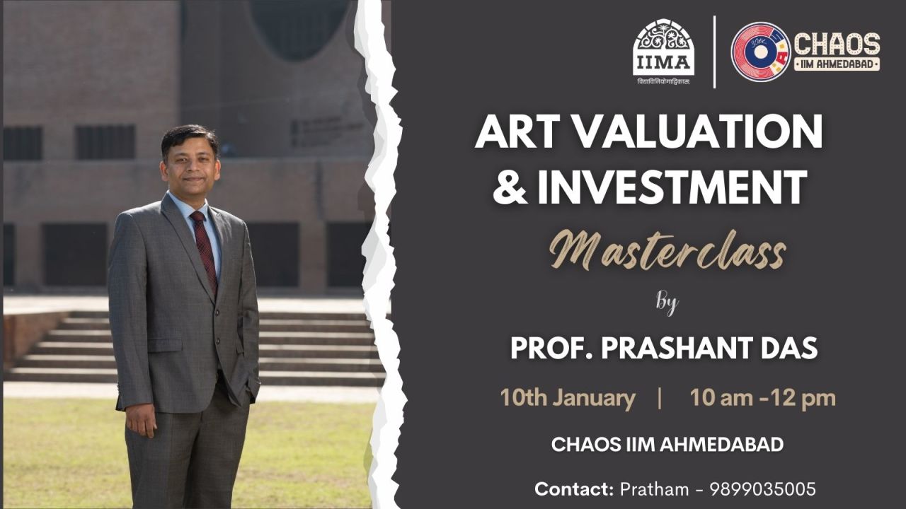 Art Valuation & Investment- CHAOS IIMA Masterclass